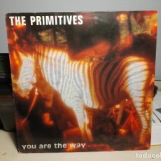 Discos de vinilo: MAXI THE PRIMITIVES : YOU ARE THE WAY ( 4 TEMAS) BUEN SONIDO