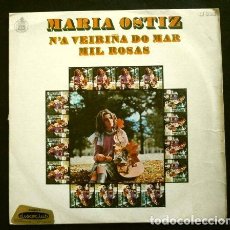 Discos de vinilo: MARIA OSTIZ (SINGLE 1970) N'A VEIRIÑA DO MAR - MIL ROSAS