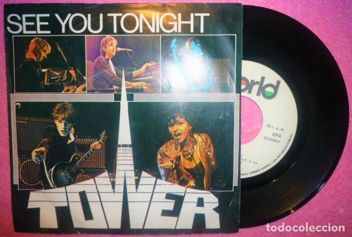 Vinyl-Schallplatten: 7&rdquo; TOWER - See You Tonight - Dureco &lrm;506607 - PORTUGAL press (VG++/VG++)