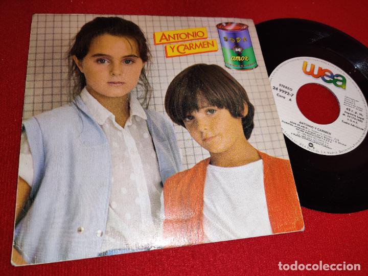 Discos de vinilo: ANTONIO Y CARMEN Sopa de amor/Un dia raro 7'' single 1982 wea ROCIO DURCAL