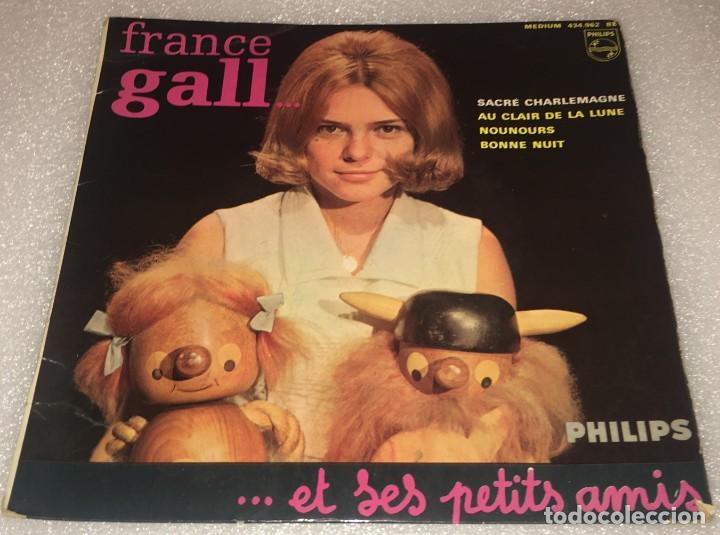 Dischi in vinile: FRANCE GALL ET SES PETITS AMIS - SACR&Eacute; CHARLEMAGNE+3 PHILIPS MEDIUM -PED MINIMO 10&euro;