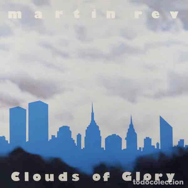 Discos de vinilo: MARTIN REV Clouds Of Glory (LP) - Foto 1