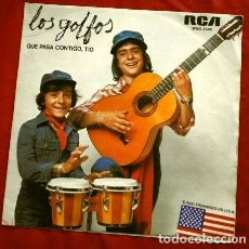 Discos de vinilo: LOS GOLFOS (SINGLE 1976) QUE PASA CONTIGO TIO - POBRECITA DOÑA ENGRACIA. Lote 263104610