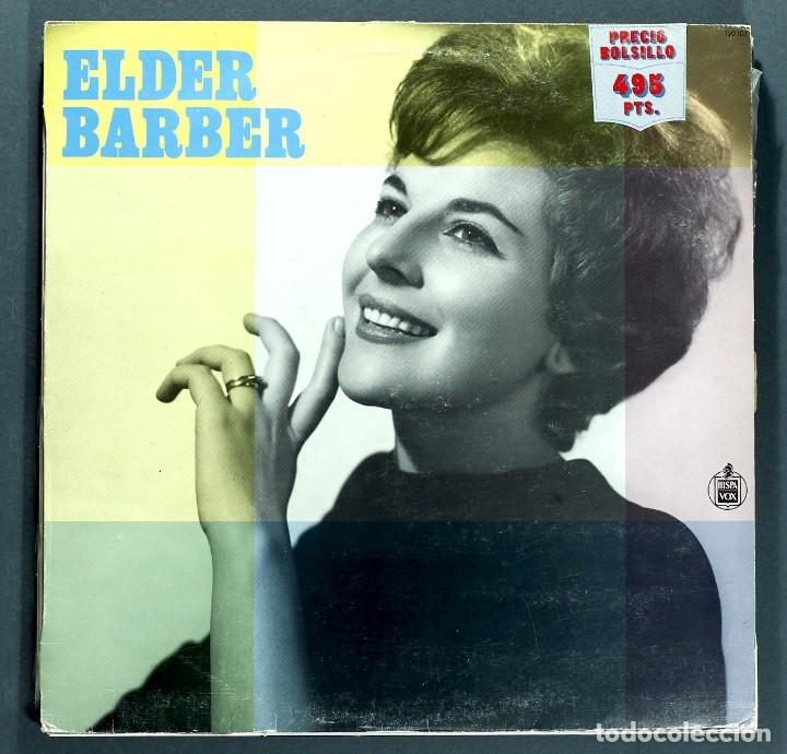 Discos de vinilo: LP DE: ELDER BARBER. HISPAVOX, REEDICI&Oacute;N DE1983. EXCELENTE ESTADO. - Foto 1