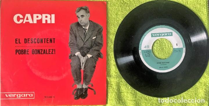 Discos de vinil: Capri - El Descontent / Pobre Gonzalez!