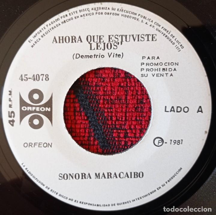 Disques de vinyle: SONORA MARACAIBO AHORA QUE ESTUVISTE LEJOS VINILO SINGLE PROMOCIONAL 1981
