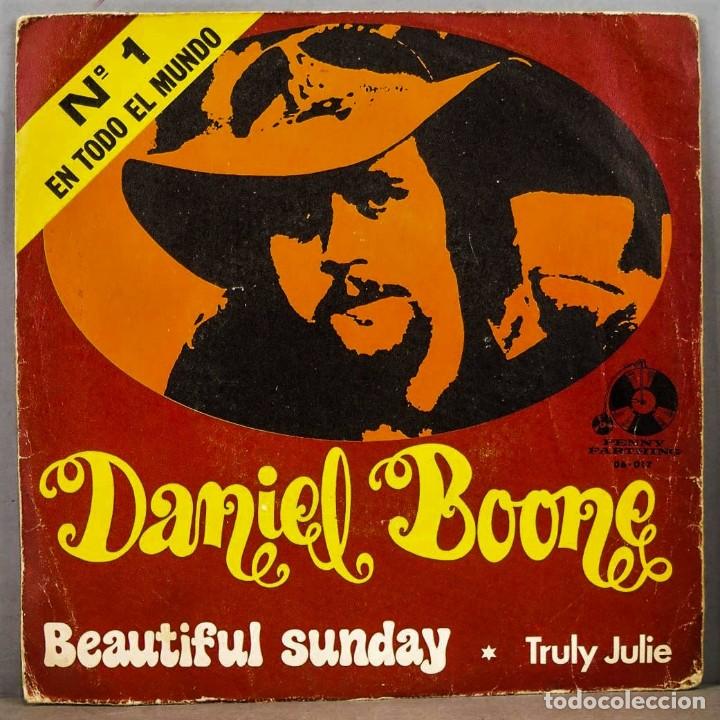 Discos de vinilo: SINGLE. DANIEL BOONE. BEAUTIFUL SUNDAY - Foto 1