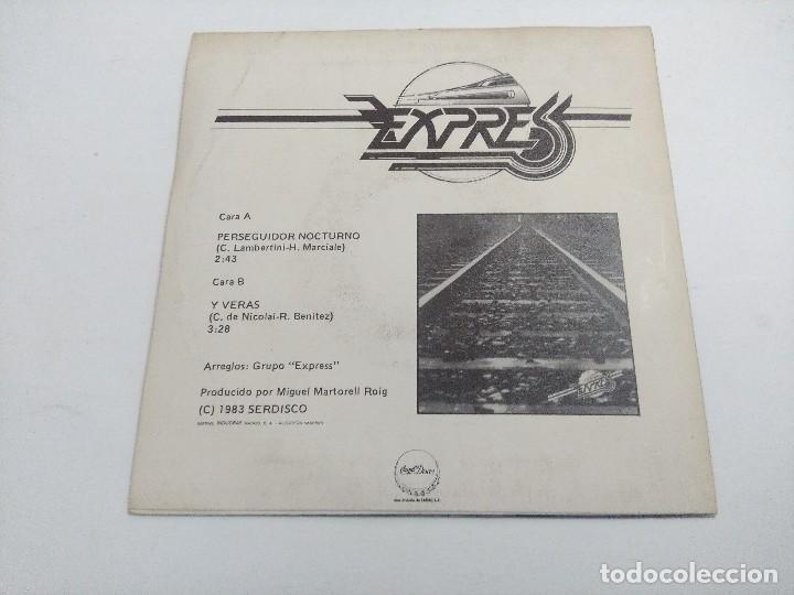 Discos de vinilo: EXPRESS/PERSEGUIDOR NOCTURNO/SINGLE. - Foto 3