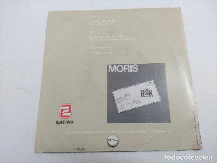 Discos de vinilo: MORIS/EL ULTIMO ROCK/SINGLE. - Foto 3