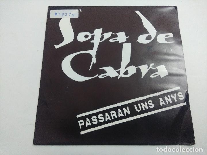 Discos de vinilo: SOPA DE CABRA/PASSARAN UNS ANYS/SINGLE. - Foto 1