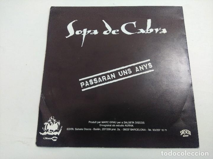 Discos de vinilo: SOPA DE CABRA/PASSARAN UNS ANYS/SINGLE. - Foto 3