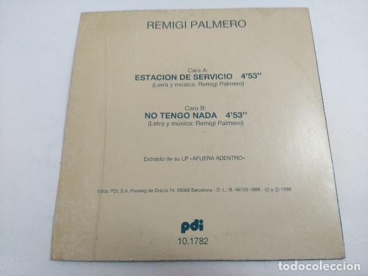 Discos de vinilo: REMIGI PALMERO/ESTACION DE SERVICIO/SINGLE. - Foto 3