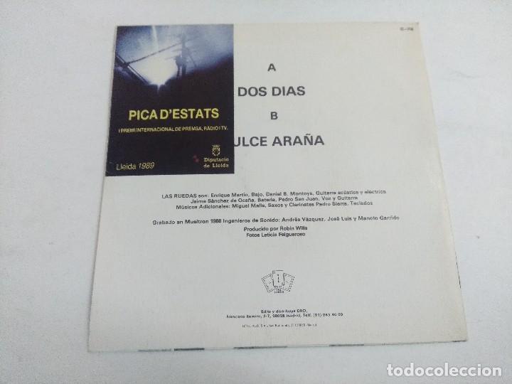 Discos de vinilo: LAS RUEDAS/DOS DIAS/SINGLE PROMOCIONAL. - Foto 3