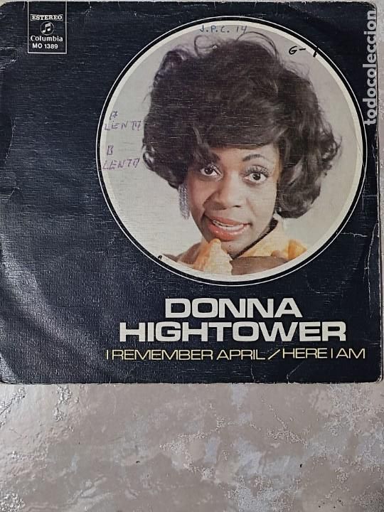 Discos de vinilo: DONNA HIGHTOWER - I REMEMBER APRIL / HERE I AM - SINGLE - Foto 1