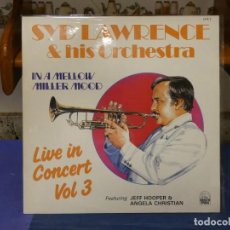 Discos de vinilo: LP JAZZ UK 70S MUY BUEN ESTADO SYD LAWRENCE ORCHESTRA IN A MELLOW MILLER MOOD LIVE IN CONCERT 3. Lote 264226484