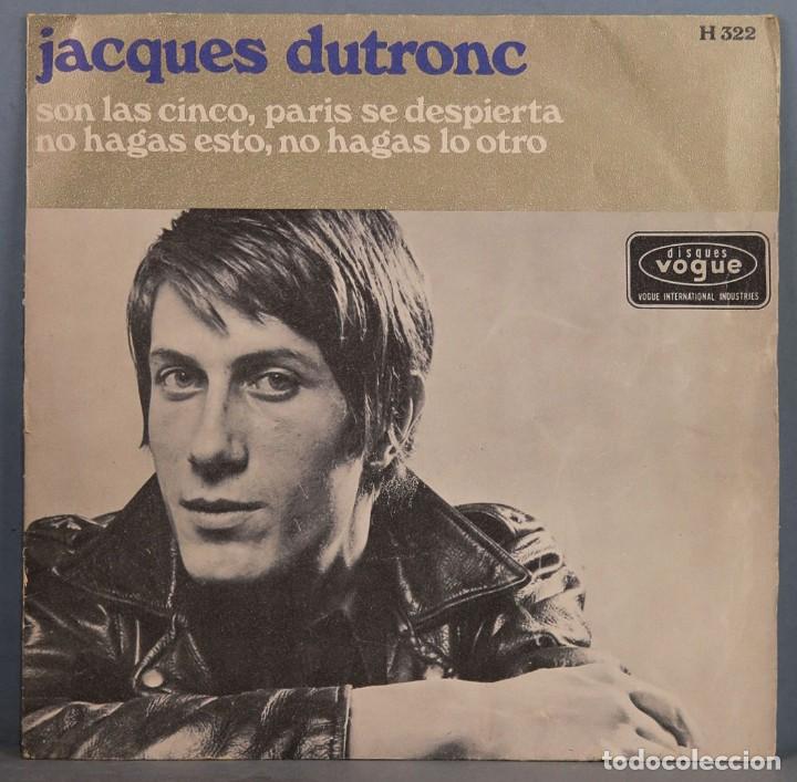 Discos de vinilo: SINGLE. JACQUES DUTRONC. SON LAS CINCO PARIS SE DESPIERTA - Foto 1