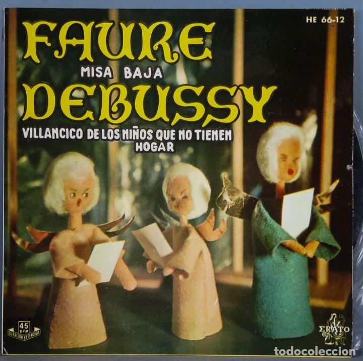 Discos de vinilo: EP. FAURE. DEBUSSY. MISA BAJA - Foto 1