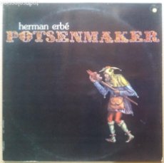 Discos de vinilo: HERMAN ERBÉ / POTSENMAKER / LP. Lote 264269824
