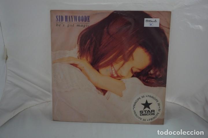 Discos de vinilo: # VINILO 12&acute;&acute; - MAXI-SINGLE - Sid Haywoode &lrm;&ndash; Hes Got Magic / Fresher Records &lrm;&ndash; SID 122 - Foto 1