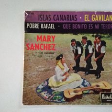 Discos de vinilo: MARY SANCHEZ Y LOS BANDAMA ‎– ISLAS CANARIAS , ED FRANCESA 1960