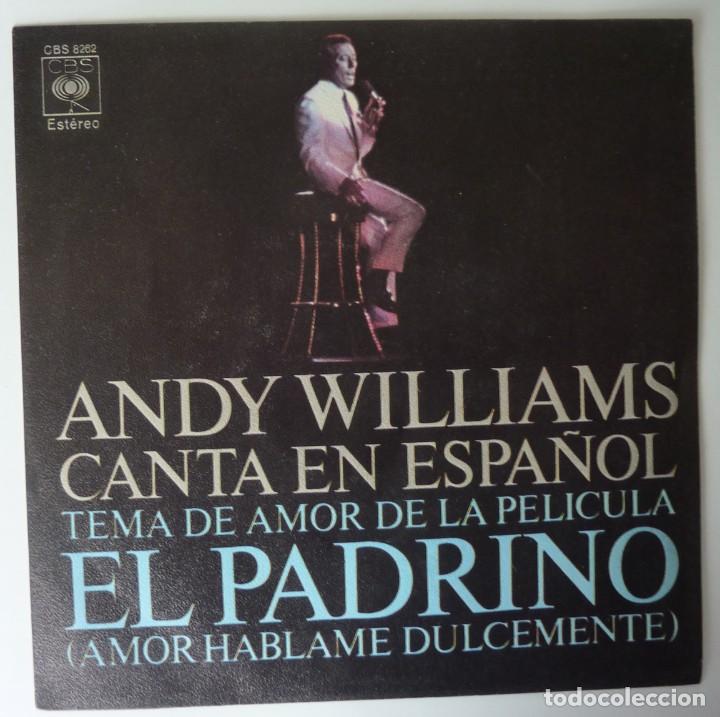 Discos de vinilo: ANDY WILLIAMS // EL PADRINO / 1972 // SINGLE - Foto 1