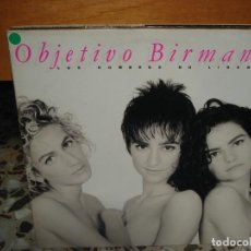 Discos de vinilo: OBJETIVO BIRMANIA LOS HOMBRES NO LIGAN LP. Lote 264358959