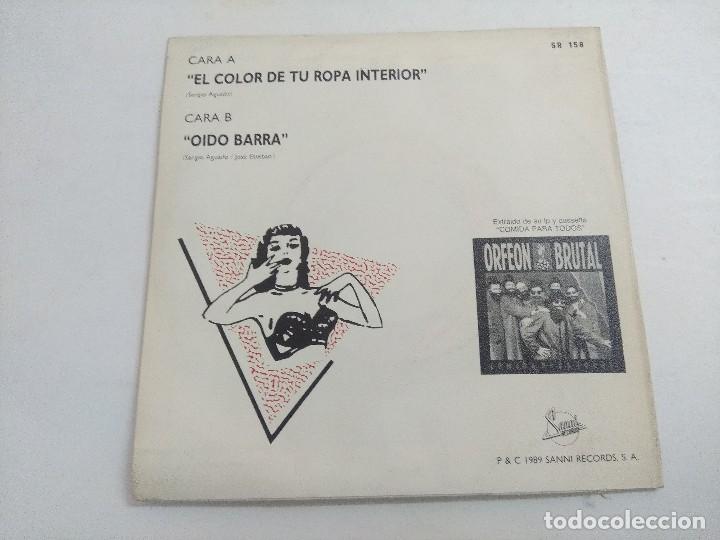Discos de vinilo: ORFEON BRUTAL/EL COLOR DE TU ROPA INTERIOR/SINGLE. - Foto 3