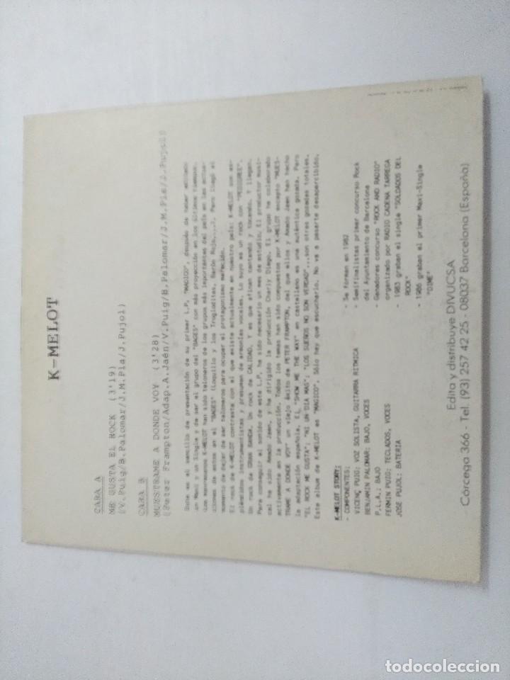 Discos de vinilo: K-MELOT/ME GUSTA EL ROCK/SINGLE. - Foto 3