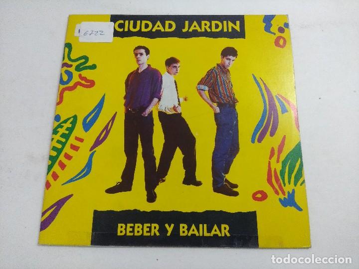 Discos de vinilo: CIUDAD JARDIN/BEBER Y BAILAR/SINGLE. - Foto 1