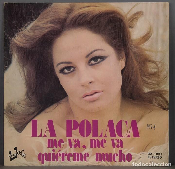 Discos de vinilo: SINGLE. LA POLACA. ME VA, ME VA - Foto 1