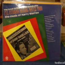 Discos de vinilo: LP JAZZ UK 70S THE GREAT BRITISH DANCE BAND PALY I WILL STRING ARROUND YOU THE MUSIC OF HENRY WARREN. Lote 264462079