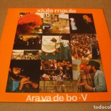 Discos de vinilo: XIULA MAULA LP ARA VA DE BO V PDI ESPAÑA 1985 + LETRAS