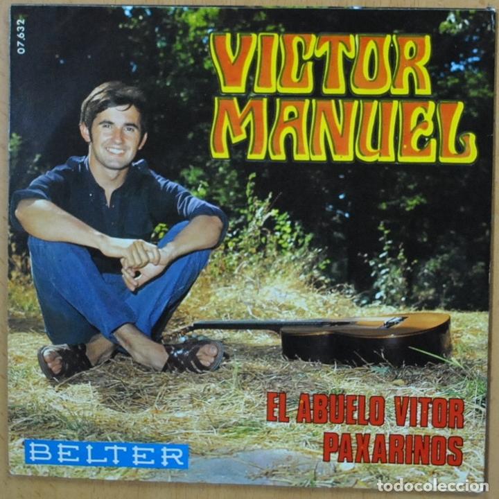 Discos de vinilo: VICTOR MANUEL - EL ABUELO VITOR - SINGLE - Foto 2