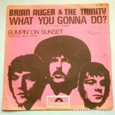 Discos de vinilo: BRIAN AUGER & THE TRINITY (SINGLE 1969) WHAT YOU GONNA DO? (¿QUÉ VAS A HACER?) - BUMPIN' ON SUNSET. Lote 265336704