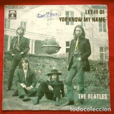 Discos de vinilo: THE BEATLES (SINGLE 1970) LET IT BE - YOU KNOW MY NAME. Lote 265339789