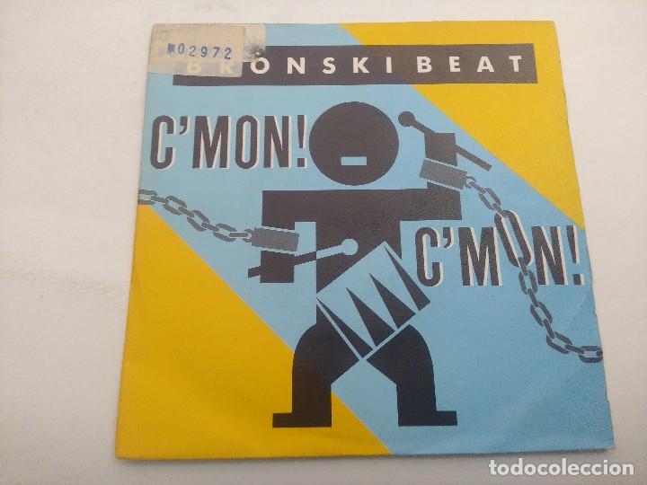 Discos de vinilo: BRONSKI BEAT/CMON/SINGLE. - Foto 1