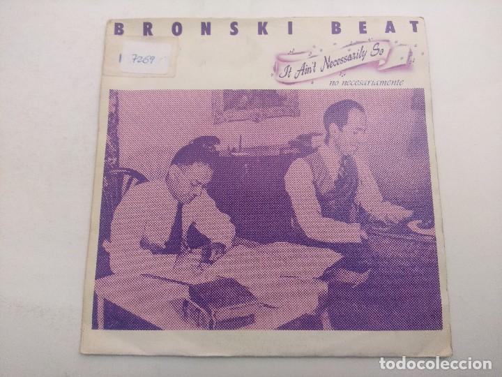 Discos de vinilo: BRONSKI BEAT/IT AINT NECESSARILY SO/SINGLE. - Foto 1