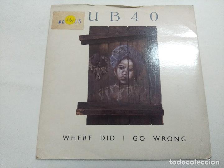 Discos de vinilo: UB40/WHERE DID I GO WRONG/SINGLE. - Foto 1