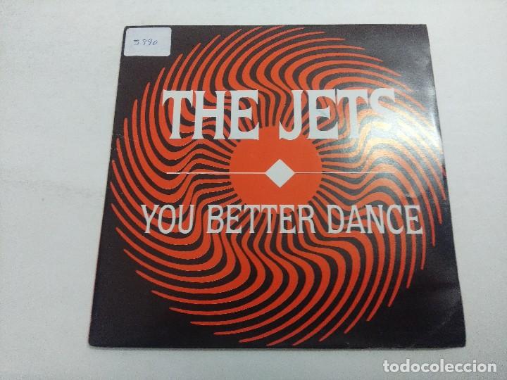 Discos de vinilo: THE JETS/YOU BETTER DANCE/SINGLE PROMOCIONAL. - Foto 1