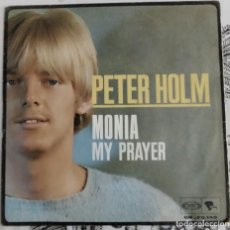 Discos de vinilo: PETER HOLM - MONIA / MY PRAYER - SINGLE SONOPLAY 1968. Lote 265648554