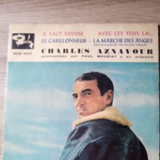 Discos de vinilo: CHARLES AZNAVOUR VINILO EP IL FAUT SAVOIR LE CARILLONNEUR AVEC CES YEUX LA... LA MARCHE DES ANGES