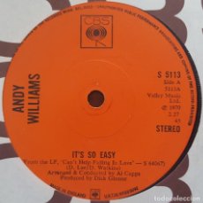 Discos de vinilo: SINGLE / ANDY WILLIAMS - IT'S SO EASY, 1970 UK. Lote 265792954