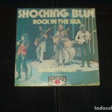 Discos de vinilo: SHOCKING BLUE SINGLE ROCK IN THE SEA