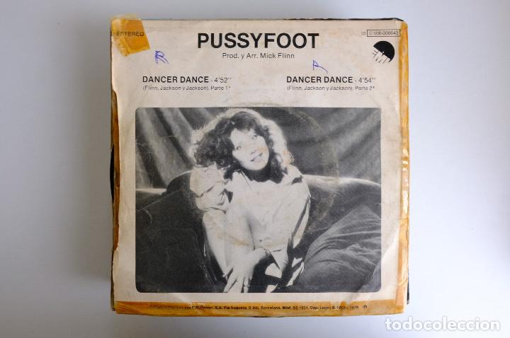 Discos de vinilo: PUSSYFOOT. DANCER DANCE. SINGLE - Foto 2