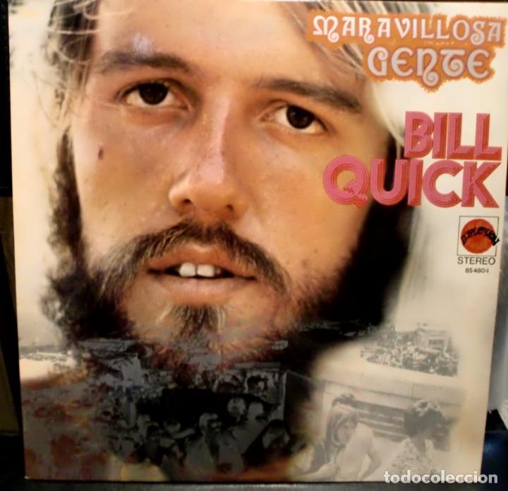 Discos de vinilo: BILL QUICK - MARAVILLOSA GENTE LP + INSERT SPAIN 1972 - Foto 1