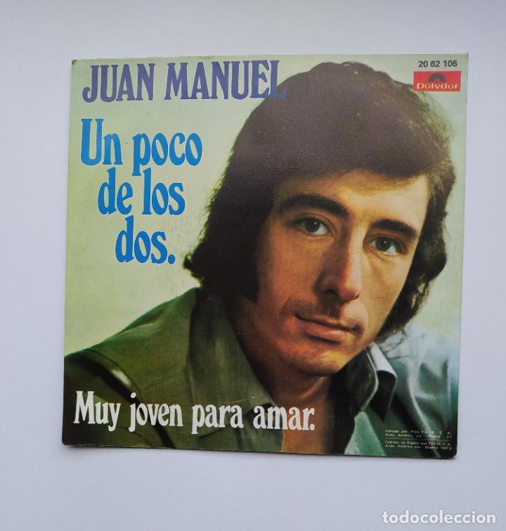Discos de vinilo: Juan Manuel. - Un poco de los Dos. SINGLE. TDKDS21 - Foto 2