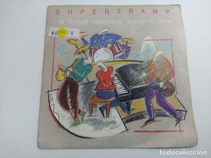 Discos de vinilo: SUPERTRAMP/I`M YOUR HOOCHIE COOCHE MAN/SINGLE. - Foto 1