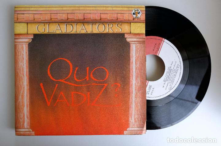 Discos de vinilo: GLADIATORS - QUO VADIZ? - SINGLE - Foto 1