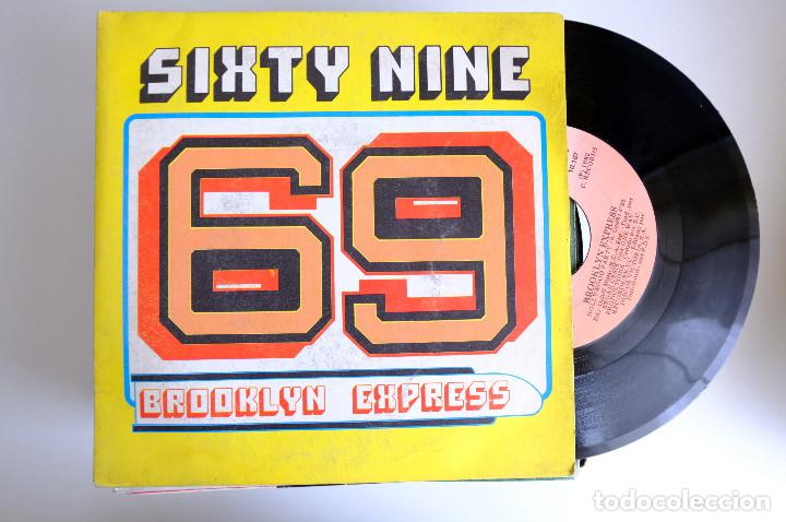 Discos de vinilo: SIXTY NINE- BROOKLYN EXPRESS - SINGLE - Foto 1