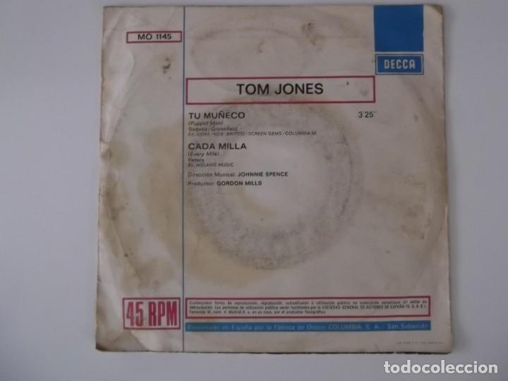 Discos de vinilo: TOM JONES - TU MU&Ntilde;ECO / CADA MILLA - Foto 2